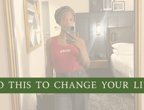 Feeling Stuck? Do This to Change Everything